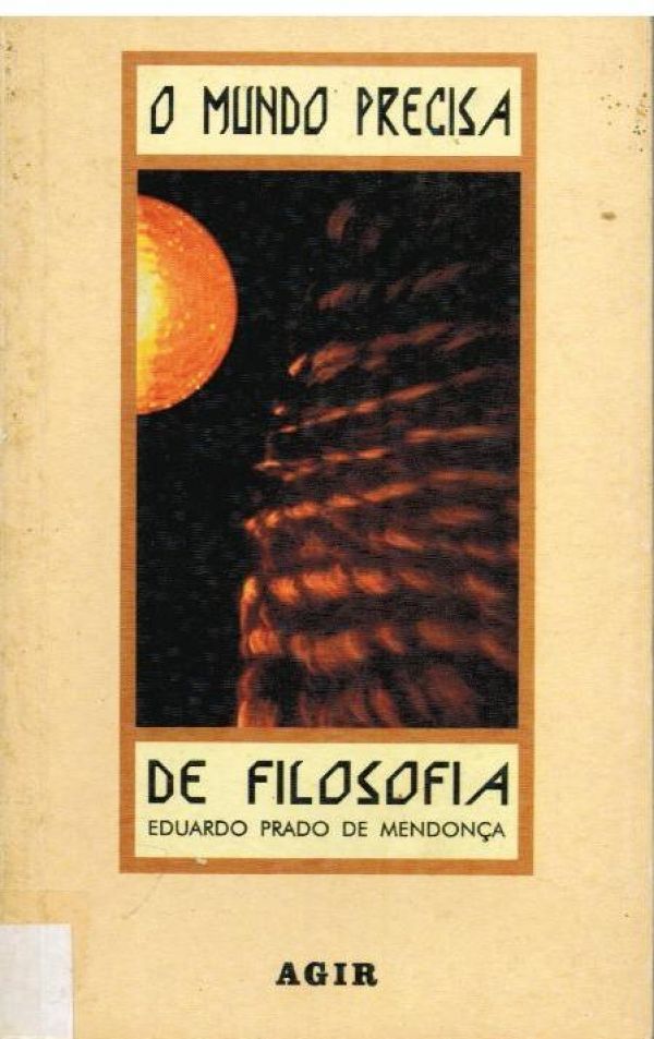 Mundo Precisa de Filosofia, O
